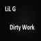 Dirty Work artwork