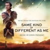 Same Kind of Different as Me (Music from the Motion Picture)