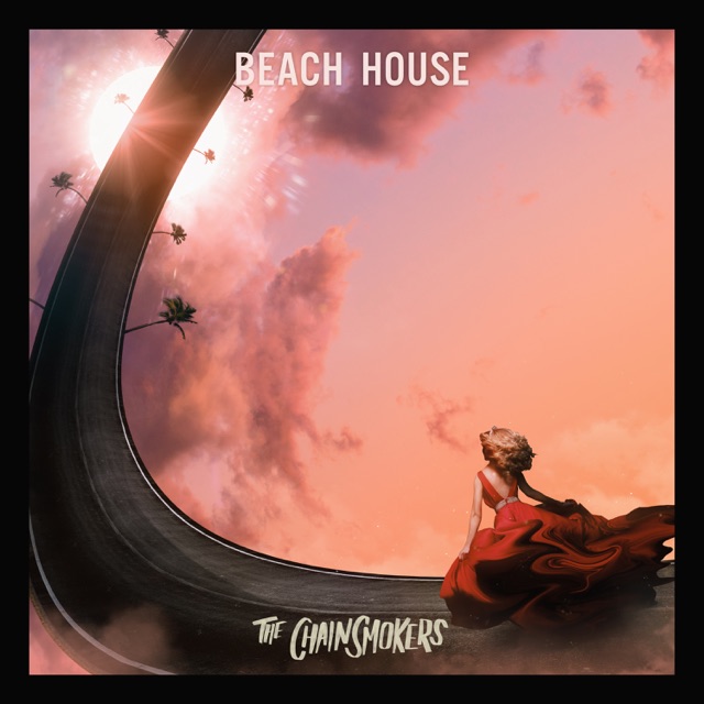 The Chainsmokers Beach House - Single Album Cover