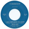 I Just Can't Leave You Alone (feat. Jimi Tenor) - Single