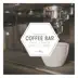 Coffee Bar Chill Sounds, Vol. 8 album cover