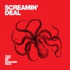 That Ain't No Screamin' Deal!