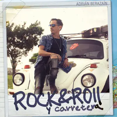 Rock & Roll y Carretera - Adrián Berazaín