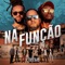 Na Função (feat. Rael & Rincon Sapiência) artwork