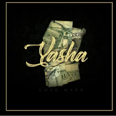 Love Hate - EP - Yasha