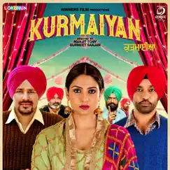 Kurmaiyan (Original Motion Picture Soundtrack) - EP by Gurmeet Singh, Atul Sharma & Mix Singh album reviews, ratings, credits