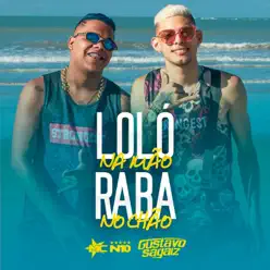 Loló na Mão, Raba no Chão (feat. Gustavo Sagaiz) - Single - MC N10 Loló na Mão, Raba no Chão (feat. Gustavo Sagaiz) - Single - MC N10