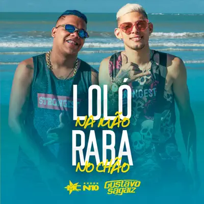 Loló na Mão, Raba no Chão (feat. Gustavo Sagaiz) - Single - MC N10