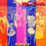 The New Birth Brass Band - D-Boy