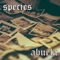 Abuela - Species lyrics