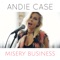 Misery Business - Andie Case lyrics