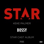 Star Cast - Bossy (feat. Keke Palmer)