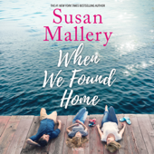 When We Found Home - Susan Mallery