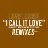 I Call It Love (Moto Blanco Remix) - Single album lyrics, reviews, download