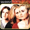 SHeDAISY - Still Holding Out for You