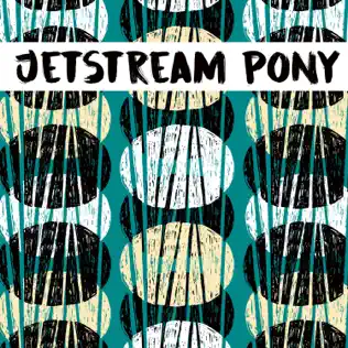 descargar álbum Jetstream Pony - Self Destruct Reality