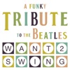 A Funky Tribute to the Beatles