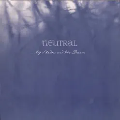 ... Of Shadow and Its Dream - Neutral ... Of Shadow and Its Dream - Neutral