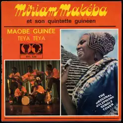 Maobe Guinée / Teya Teya - Single - Miriam Makeba Maobe Guinée / Teya Teya - Single - Miriam Makeba