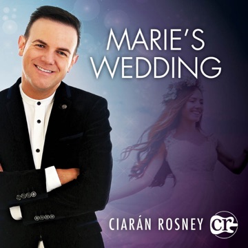Ciaran Rosney - Marie's Wedding