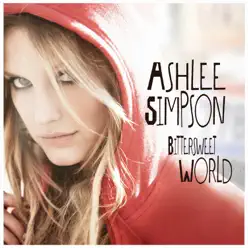 Bittersweet World (ALT BP Version) - Ashlee Simpson