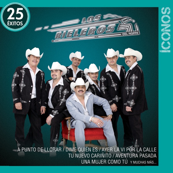 Los Rieleros del Norte - Te Quiero Mucho