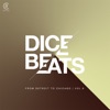 DICE BEATS  From Detroit to Chicago, Vol. 9