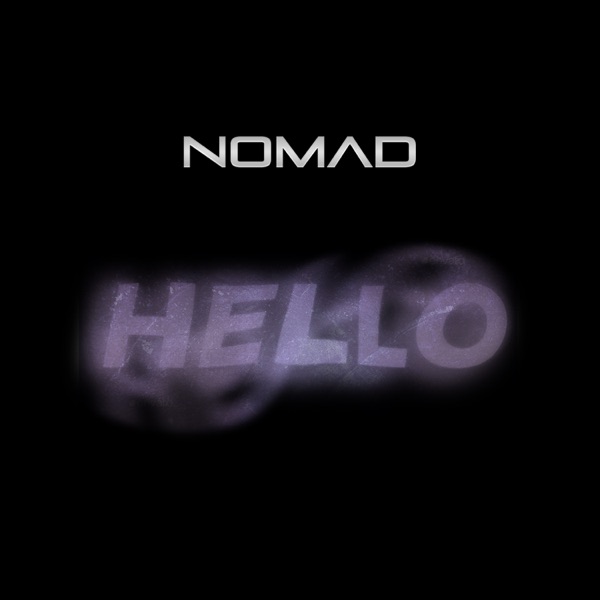 Hello - Single - Nomad