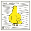 Make Me Feel - Single