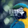 Stream & download Beautiful - Single