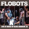 Flobots (Live At House of Blues - Anaheim, CA) - EP