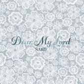 Dear My Lord (国内盤) - EP - NARD