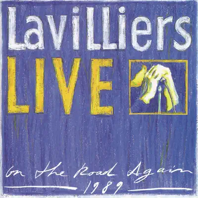On the Road Again, 1989 - Bernard Lavilliers Live - Bernard Lavilliers