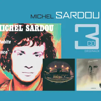 J'habite en France / La Java de Broadway / Vladimir Ilitch (Format 3CDs) - Michel Sardou
