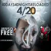 40 Days 40 Nights Reloaded - EP album lyrics, reviews, download