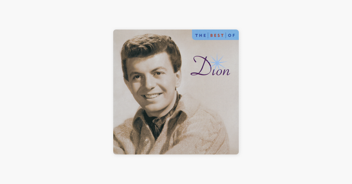 The Best Of Dion By Dion On Apple Music
