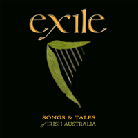 Various Artists - Exile: Songs and Tales of Irish Australia (Live) artwork