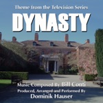 Dominik Hauser - Dynasty - Theme from the Television Series (Bill Conti)