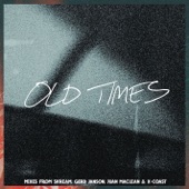 Old Times (feat. Anabel Englund) [Remixes] - EP artwork
