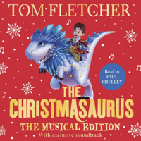 Tom Fletcher - The Christmasaurus (Unabridged) artwork