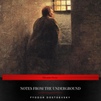 Fyodor Dostoevsky - Notes From The Underground artwork