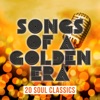 Songs of a Golden Era: 20 Soul Classics, 2018