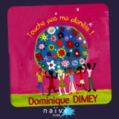 Dominique Dimey - Clic-clac oh c'est beau
