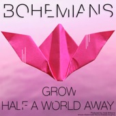 Bohemians - Grow