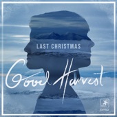 Good Harvest - Last Christmas
