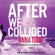 Anna Todd - After We Collided (Unabridged)