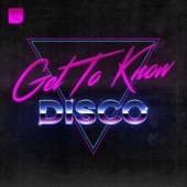 Get to Know - Disco artwork