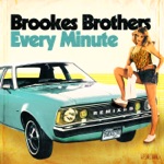 Brookes Brothers - Every Minute (Bladerunner Remix)