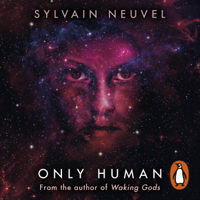 Sylvain Neuvel - Only Human: Themis Files, Book 3 (Unabridged) artwork