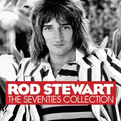 The Seventies Collection - Rod Stewart